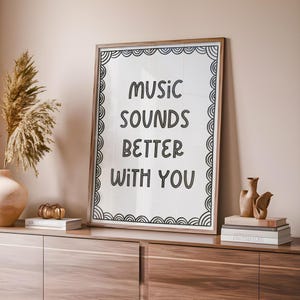 The Music Sounds Better With You Print | This Song Reminds Me Of You Print, 90s Retro Lyric Art, Retro Quote Prints, Music Lover Wall Art
