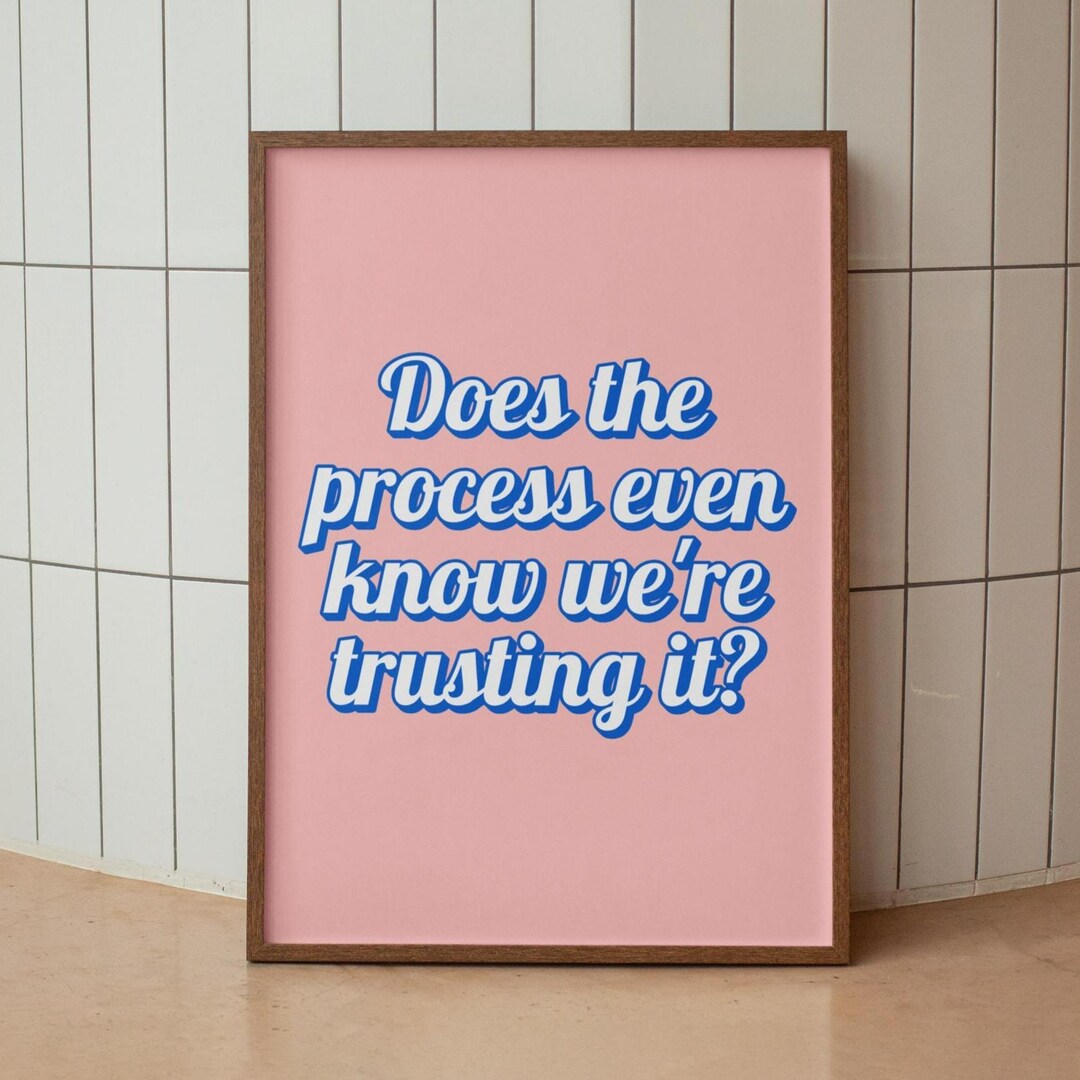 Work In Process Pink Sign Pink and Blue Trust the Process Print | A3 A4 A5 Office Print, Retro ...