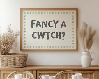 Fancy a Cwtch Wall Art Print | Sage Green Welsh Print, Proud To Be Welsh Print, Cwtch Over Cuddle Art, Cwtch Definition Sign, Cwtching Quote