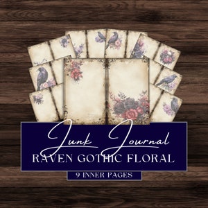 May include: Nine printable pages for a junk journal with a gothic floral and raven theme. The pages feature black ravens, red and black roses, and a vintage aesthetic.