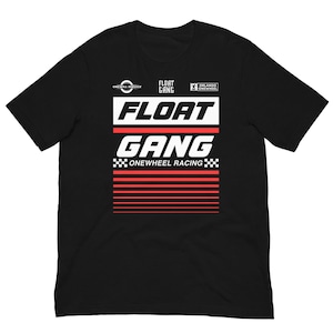Float Gang Onewheel Racing Shirt
