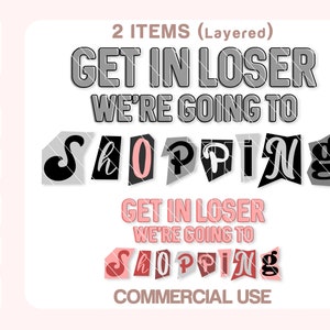 Get In Loser We&#39;re Going Shopping Svg、Shopping Svg、Girls Quotes Svg、She Svg、Cricut 用のカット ファイル、シルエット。