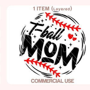 T ball Mom Svg, Tball Mom Svg, Tee-Ball Mom Svg, T-ball Mom Svg, Baseball Mom Svg, Mom Life Svg, Cut files for Cricut, Silhouette.