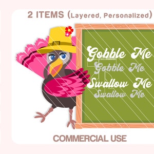 Gobble Me Swallow Me Svg Happy Thanksgiving Turkey Sublimation Print and Cut files.