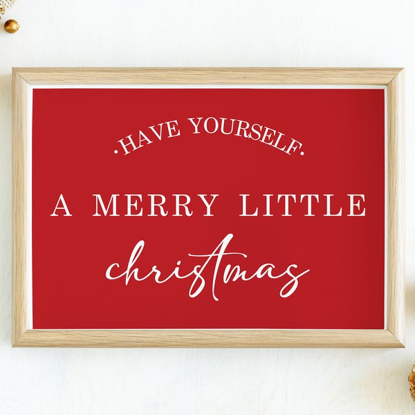 Joyful Christmas Poster - 'Have Yourself a Merry Little Christmas' Typography Print