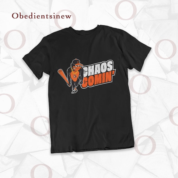 Baltimore Orioles Chaos Comin' Black Classic T-Shirt Size S-5XL is  Available, Chaos Cominng Baseball Shirt