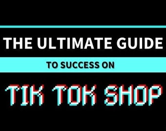 Guía de TikTok Shop para principiantes: la guía definitiva para el éxito de ventas en TikTok Shop eBook de descarga digital instantánea
