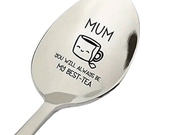 Mum You Will Always Be My Best-Tea | Mother’s Day | Best-Tea | Mum Best-Tea Spoon