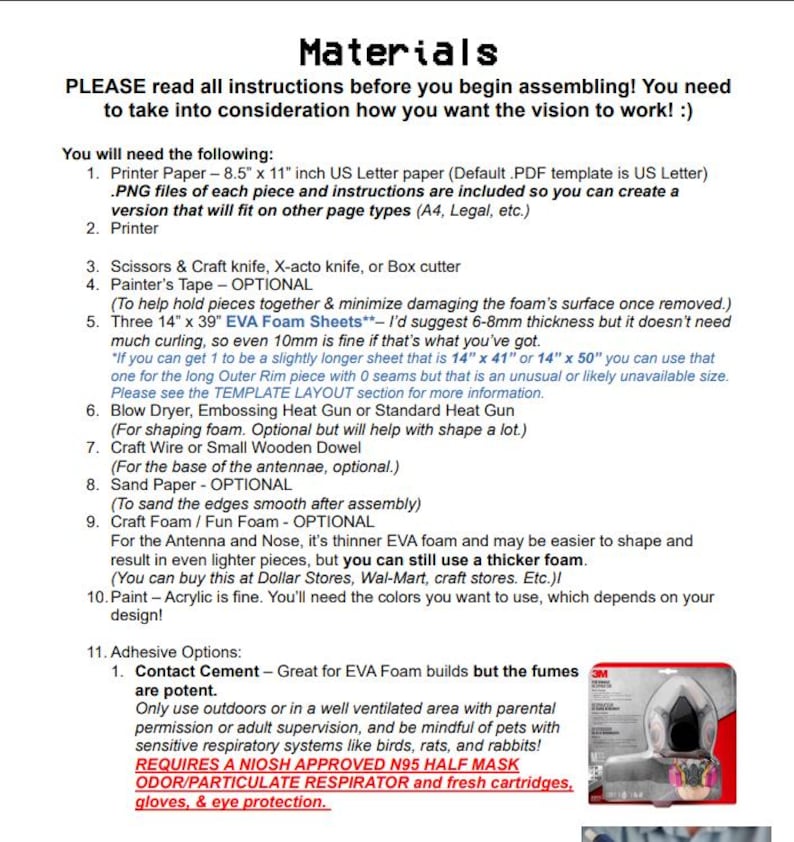 May include: A list of materials for a project, including printer paper, scissors, craft knife, tape, foam sheets, a blow dryer, craft wire, sandpaper, craft foam, paint, and contact cement. Safety advice and a respirator are also mentioned.