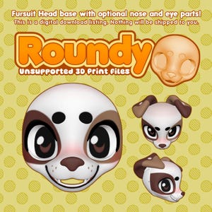 May include: Digital download of a fursuit head base with optional nose and eye parts. The image shows a cartoon dog face with large eyes and a smiling mouth. The word "Roundy" is in orange, and the background is yellow with small circles.
