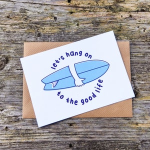 Postkarte Surfbrett "Good life"