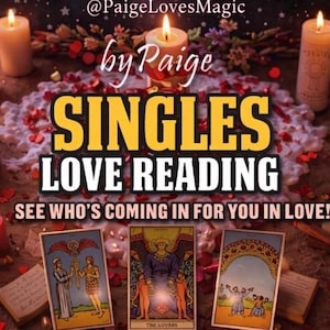 May include: An image promoting a singles love reading. The text "SINGLES LOVE READING" is prominently displayed. The image includes lit candles, tarot cards, and the text "SEE WHO'S COMING IN FOR YOU IN LOVE!"