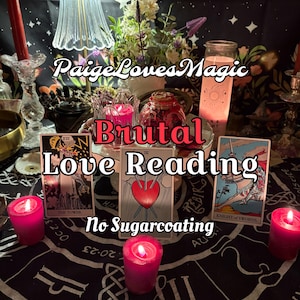 May include: A tarot card reading setup with lit pink candles, tarot cards, and decorative items. The text "Brutal Love Reading" and "No Sugarcoating" is visible. The background features a celestial tapestry.