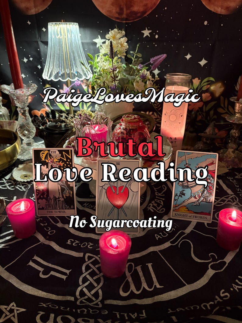 May include: A tarot card reading setup with lit pink candles, tarot cards, and decorative items. The text "Brutal Love Reading" and "No Sugarcoating" is visible. The background features a celestial tapestry.