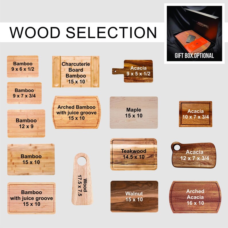 May include: A selection of wooden cutting boards in various shapes and sizes. The boards are made from bamboo, acacia, maple, teakwood, and walnut. Dimensions are listed in inches. Gift box optional.