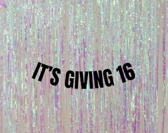It's giving 16 banner. Modern 16th birthday decorations. Gen Z birthday party garlands and signs. Funny 16th birthday decorations.