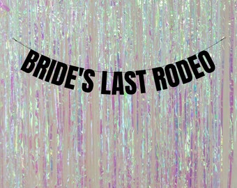 Bride's last rodeo. Bride's last ride hen party banners. The last rodeo hen party decorations. Rodeo themed bachelorette.