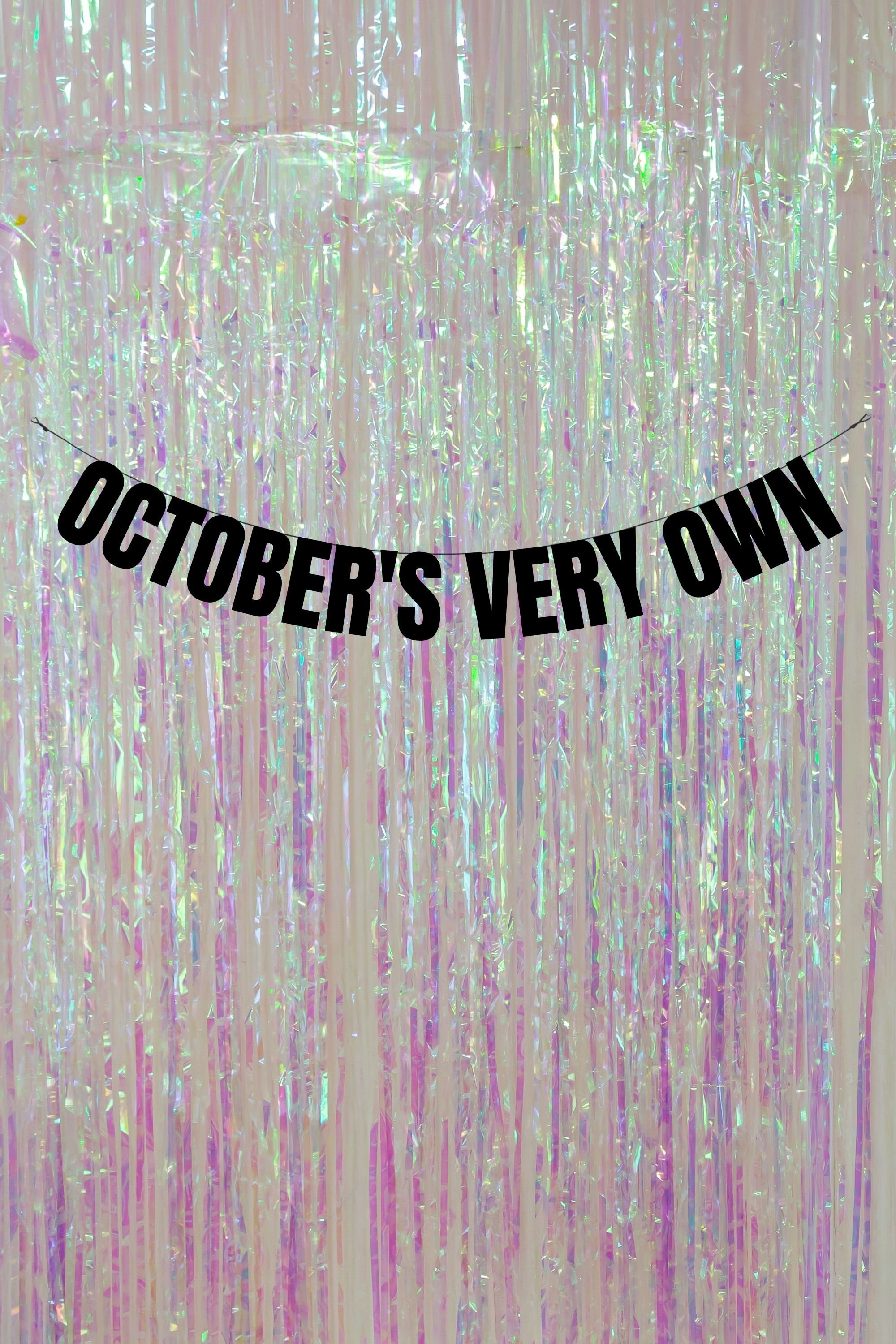 Octobers Very Own Octobers Very Own