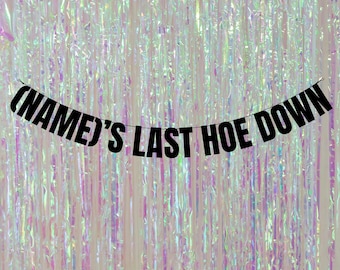 Personalised (Name)'s last hoe down. Bride's last ride hen party banners. Personalised hen party decorations. Rodeo themed bachelorette.