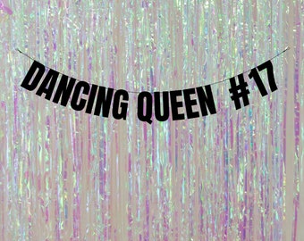 Dancing queen #17. Rude/funny birthday banner. Funny banners for all occasions. 17th Birthday banners.