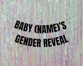 Personalised Baby (Name)'s gender reveal. Funny gender reveal banners. Funny baby shower banners. Gender reveal and Baby shower decorations.