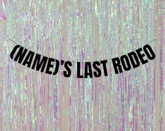 Personalised (name)'s last rodeo. Funny hen party banners. Bridal shower banners. Personalised hen party banners. Bacherlorette banners.