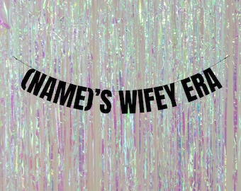 Personalised (Name)'s Wifey era. Funny hen do banners. Personalised Hen party decorations. Personalised hen do / bachelorette decorations.