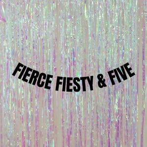 Customisable Fierce feisty and five birthday banner. Fifth birthday decorations. 5th birthday banners & signs. Modern 5th birthday party