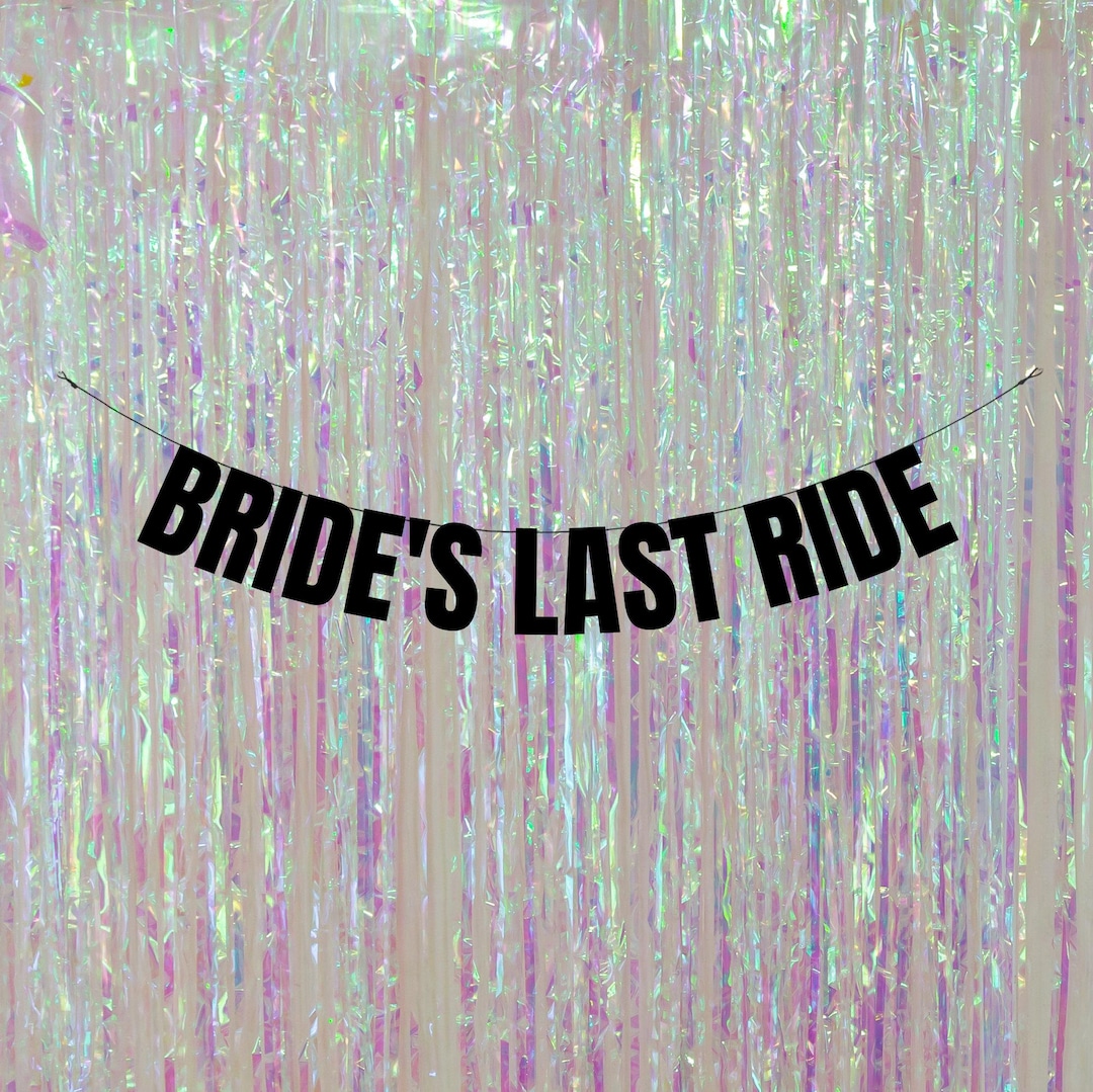 Bride's Last Ride Banner. Rodeo Hen Party Decorations. Bridal Shower ...