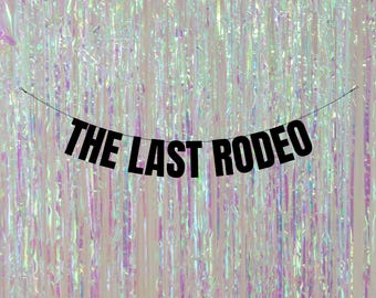 The last rodeo. Bride's last ride hen party banners. The last rodeo hen party decorations. Rodeo themed bachelorette. Personalised hen decor