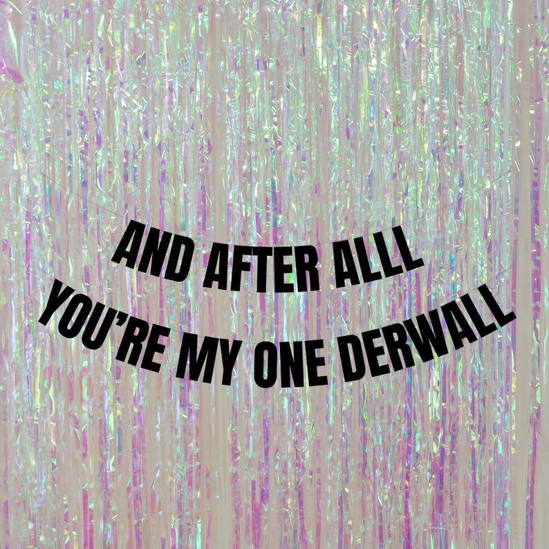And After All Your My Wonderwall übersetzung And After All You're My Onederwall Banner. First Birthday Decorations