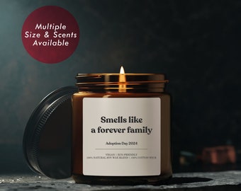 Smells Like A Forever Family | Adoption Day 2024 Candle | Adoption Gift Candle | Family Candle | New Family Candle