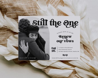 Editable Vow Renewal Invitation Template, DIY Modern Still The One Invitation, Elegant Photo Wedding Anniversary Photo Invitation MIRAY 1162