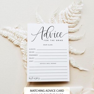 May include: A white advice card for a graduate, with the words "Advice for the Grad" in elegant script. The card includes prompts for advice and well wishes, with the text "Dear Alani" and "Best Wishes".