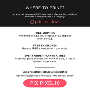 Puede incluir: Un gr&aacute;fico con el texto "WHERE TO PRINT?" y un coraz&oacute;n rosa con el texto "prints of love". El gr&aacute;fico tambi&eacute;n incluye el texto "FREE SHIPPING", "FREE ENVELOPES", "EVERY ORDER PLANTS A TREE", y "Visit printsoflove.com/ref/pixipixelshop". El gr&aacute;fico tambi&eacute;n incluye un bot&oacute;n rojo con el texto "PIXIPIXEL10".