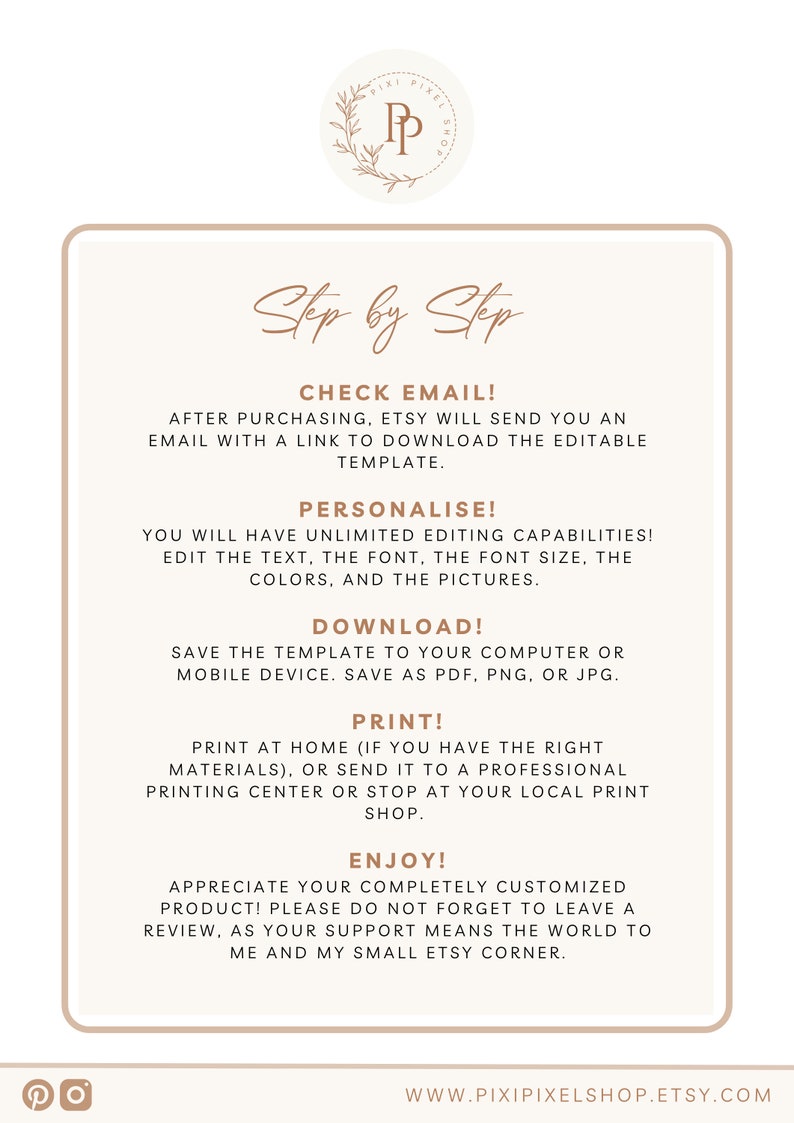 May include: A step-by-step guide for using an Etsy digital download. The steps include checking email, personalizing, downloading, printing, and enjoying the product. The text is in a brown font on a white background.