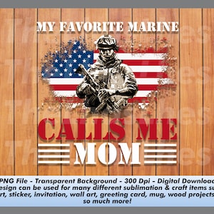 My Favorite Marine Calls Me Mom Svg, Father&#39;s Day, Mother&#39;s Day, Independence Day, 4th Of July, USA Flag