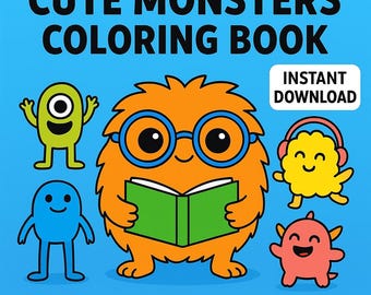 Cute Monsters Coloring Book for Kids | 20 Fun A4 Pages | Printable Digital Download | Kawaii Friendly Cartoon Monsters