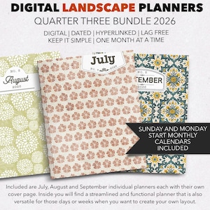 May include: Digital landscape planners for the 2026 quarter three bundle featuring July, August, and September. The covers display floral patterns in green, terracotta, and blue with yellow accents. Text includes Digital, Dated, Hyperlinked, Lag Free, Keep It Simple, One Month At A Time, and Sunday And Monday Start Monthly Calendars Included.