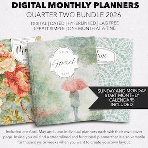 May include: Digital monthly planners bundle for Quarter Two 2026. The covers feature floral, watercolor, and patterned designs. The bundle includes April, May, and June planners. The text on the cover says "April 2026", "May 2026", and "June 2026".