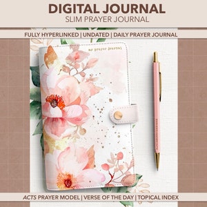 May include: A white digital prayer journal with a pink floral design and gold accents. The journal is closed and has a pink pen next to it. The text "my prayer journal" is on the front cover. The text "ACTS PRAYER MODEL | VERSE OF THE DAY | TOPICAL INDEX" is at the bottom of the image.