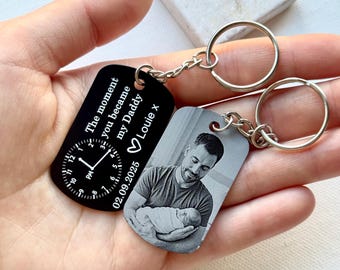 Personalised Photo Keyring: Engraved Baby Birth Details, New Dad Gift, The moment you became my Daddy
