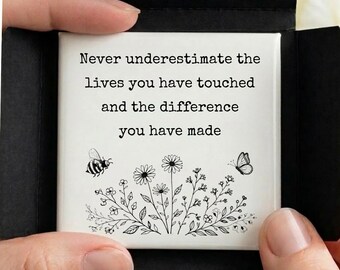 Retirement Fridge Magnet Gift | Never Underestimate The Difference You Have Made | Retirement Gift for Her | Teacher Retirement