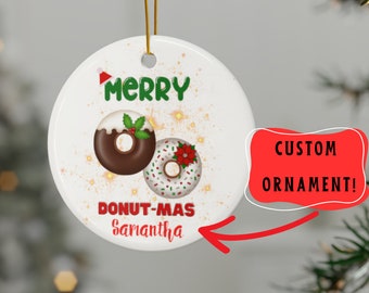 Custom Merry DONUTMAS Ornament - Funny Holiday Ornament - Cute Christmas Ornament - Xmas Ornament - Donut Ornament - Ornament, Doughnut