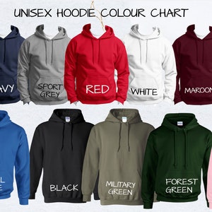May include: Unisex hoodie color chart showing 12 different colors: dark grey heather, navy, sport grey, red, white, maroon, sand, royal blue, black, military green, forest green, and light pink.