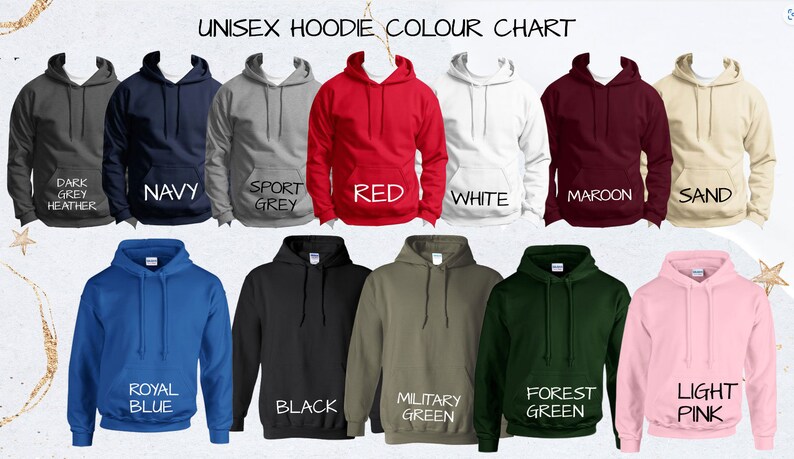 May include: Unisex hoodie color chart showing 12 different colors: dark grey heather, navy, sport grey, red, white, maroon, sand, royal blue, black, military green, forest green, and light pink.
