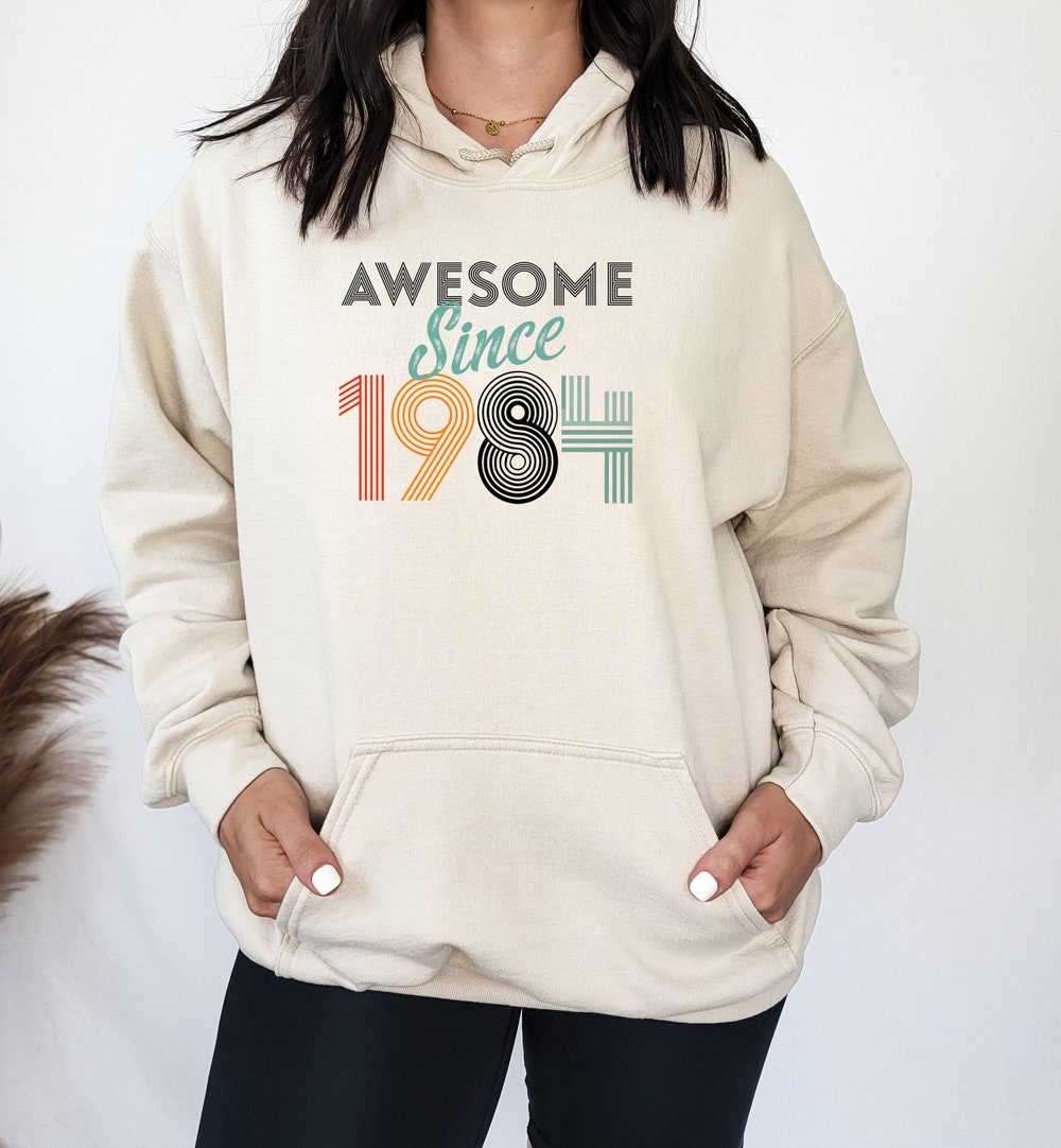Birthday Hoodie, 40Th Birthday Hoodie, Birthday Girl Hoodie, Custom Hoodie, 50Th Birthday Gift, 1984 Hoodie, Awesome Hoodie, 60Th Birthday Amitytees