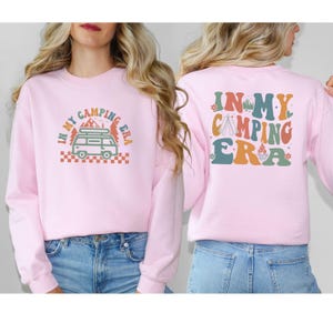 Camping Era Sweatshirt, In My Era Top, Adventure Jumper, Nature Sweatshirt, Camping Gift, Campervan Gift, Outdoors Sweater, Happy Camper Top image 4