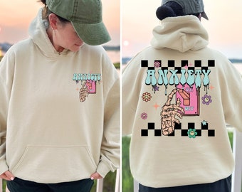 Anxiety Hoodie, Mental Health Hoodie, Quote Top, Funny Womens Jumper, Streetwear Hoodie, Motivational Top, Self Care Gift, Two Sided Hoodie
