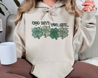 Shamrock Hoodie, Bible Quotes, God Says You Are Jumper, St Patricks Hoodie, Lucky Hoodie, Christian Gifts, St Patricks Day, Bible Verse